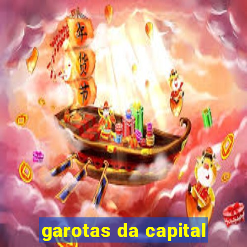 garotas da capital